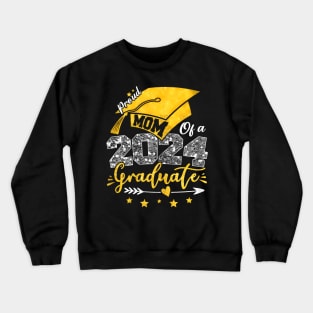 Proud Mom Of A Class Of 2024 Graduate Crewneck Sweatshirt